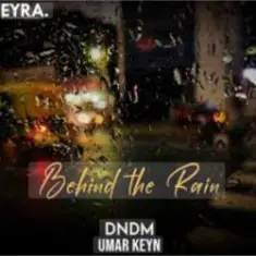 Behind The Rain