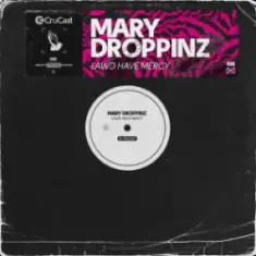 Mary Droppinz — Lawd Have Mercy