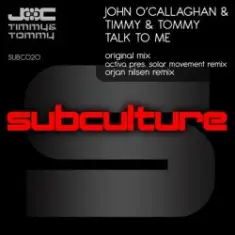 John O'Callaghan & Timmy & Tommy — Talk To Me (Orjan Nilsen Trance Mix)
