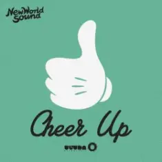 New World Sound — Cheer Up