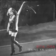 Rita Ora — Shine Ya Light