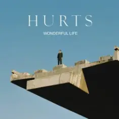 Hurts — Wonderful Life (Freemasons Club Edit)
