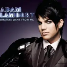 Adam Lambert — Whataya Want From Me