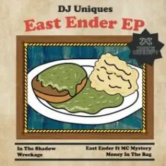 DJ Uniques & MC Mystery — East Ender