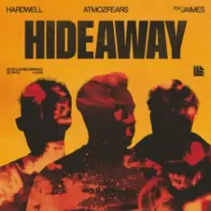 Hardwell & Atmozfears & Jaimes — Hideaway