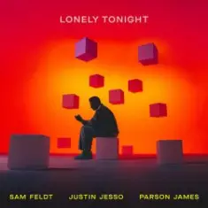 Sam Feldt — Lonely Tonight (feat. Justin Jesso & Parson James)