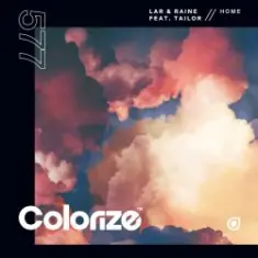 LAR & Raine feat. Tailor — Home
