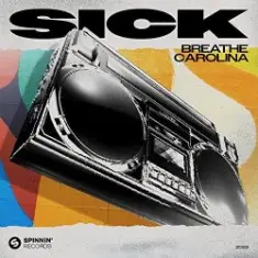Breathe Carolina — Sick (Extended Mix)