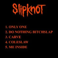 Slipknot — Only One (Demo)
