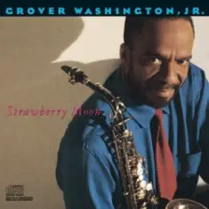 Grover Washington Jr. — Strawberry Moon