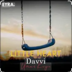 Davvi & Umar Keyn — Little Heart