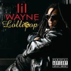 Lil Wayne — Lollipop (ft. Static Major)