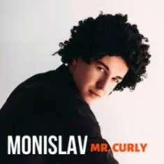 MONISLAV — Mr. Curly