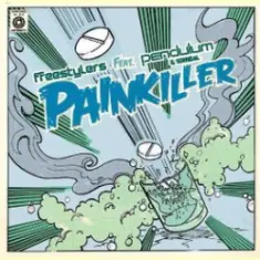 Freestylers & Pendulum — Painkiller (Original)
