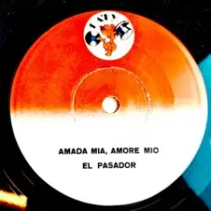 El Pasador — Amada Mia More Mia