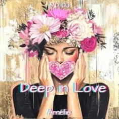 MD Dj & Amélie — Deep in Love