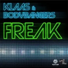 Klaas and Bodybangers — Freak (mix)