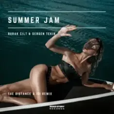 Burak Cilt & Sergen Tekin — Summer Jam (The Distance & Igi Remix)