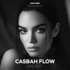 DADEEP — Casbah Flow