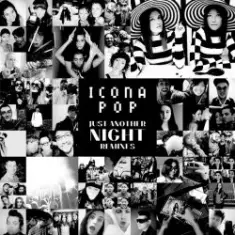 Icona Pop — Just Another Night (Disco Fries Club Mix)