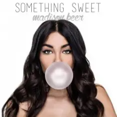 Madison Beer — Something Sweet