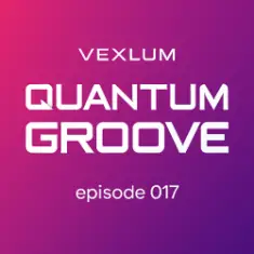 Vexlum — Quantum Groove 017