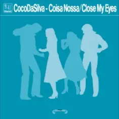 Coco Da Silva — Close My Eyes