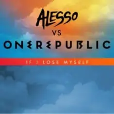 OneRepublic — If I Lose Myself (Alesso vs. Onerepublic)