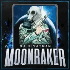 DJ Blyatman — Moonraker