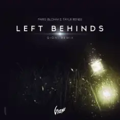 Paris Blohm & Taylr Renee — Left Behinds (David Gravel Mash Up)