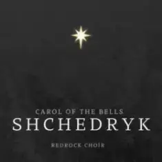 RedRock choir — Shchedryk (Carol of the Bells)