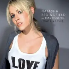 Natasha Bedingfield — Love Like This ft Sean Kingston