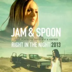 Jam & Spoon — Right  In The Night