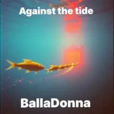 BallaDonna — Against the tide