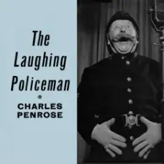 MUN SING & Charles Penrose — The Laughing Policeman (Mixed)