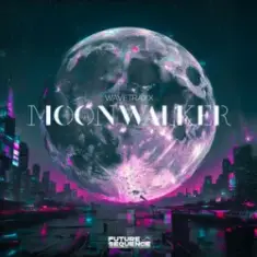 Wavetraxx — Moonwalker