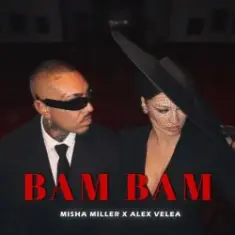 Bam Bam (cover Misha Miller Alex Velea)