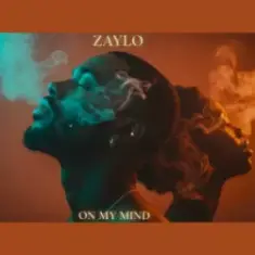 ZAYLO — On My Mind