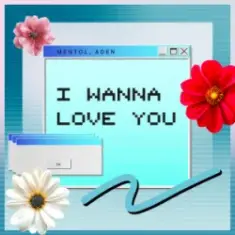 Mentol & ADEN — I Wanna Love You