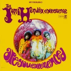 Jimi Hendrix — Are You Experienced