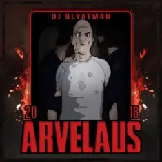 DJ Blyatman — Arvelaus
