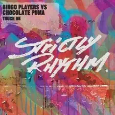 Bingo Players Vs Chocolate Puma — Touch Me(Original Mix)