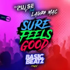 DJ Pulse ft Laura Mac — Sure Feels Good (Basic Beatz remix)