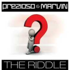 Prezioso & Marvin — The Riddle (Alternative Radio Edit Mix)