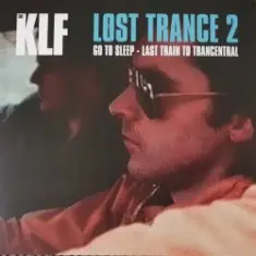 The KLF — Last Train To Trancentral (Chill Out Remix)