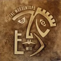 The Woodentops — Well Well Well