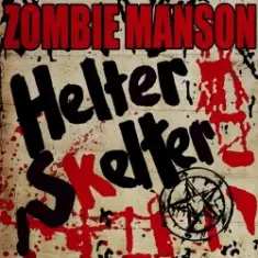 Marilyn Manson — Helter Skelter