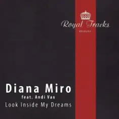 Andi Vax feat. Diana Miro — Look Inside My Dreams (Ost & Meyer Remix)