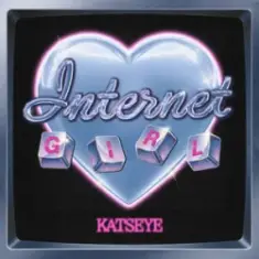 KATSEYE — Internet Girl
