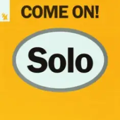 Solo — Come On!